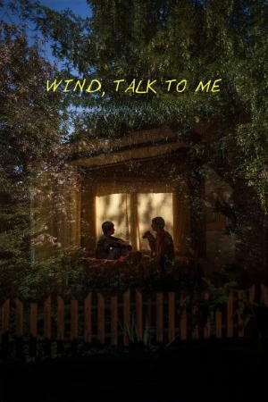 Wind, Talk to Me 2025 Serbian Audio WEBRip | Hindi Dubbed Movie